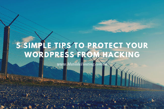 simple-tips-to-protect-your-wordpress-from-hacking